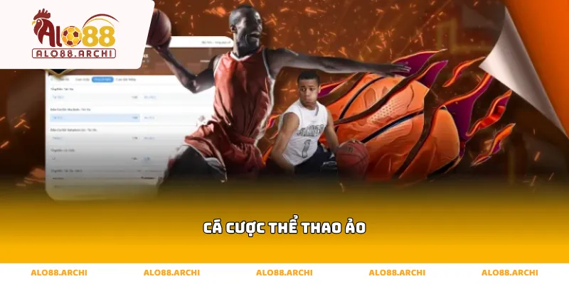 Cá Cược Thể Thao Ảo Alo88