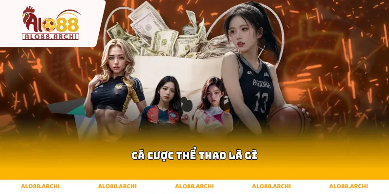 cá cược thể thao là gì